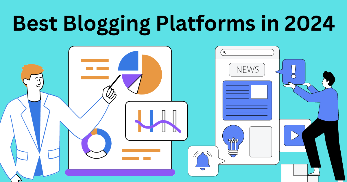 Best Blogging Platforms In 2024 - IBRAAHIM MARKETING